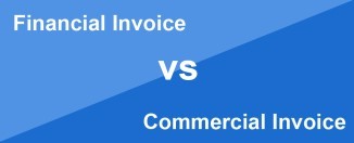 Financial Invoice vs Commercial Invoice
